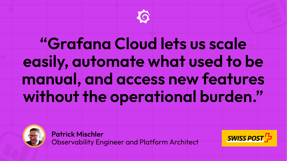 How Swiss Post scaled observability and simplified operations with Grafana Cloud